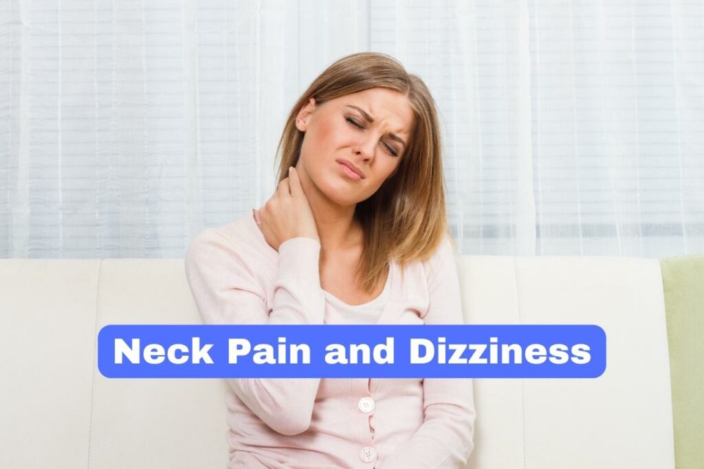 Neck Pain and Dizziness